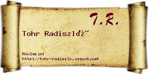 Tohr Radiszló névjegykártya